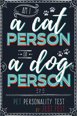 ¿Soy de gatos o de perros? Test de personalidad para mascotas: Libro de preguntas y respuestas para los amantes de los perros y los gatos - Am I a Cat Person or a Dog Person? Pet Personality Test: Gag Quiz Book for Cat and Dog Lovers