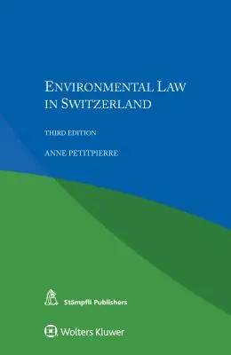 Derecho medioambiental en Suiza - Environmental Law in Switzerland