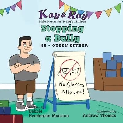 Detener a un acosador: #5 - La reina Ester - Stopping a Bully: #5 - Queen Esther