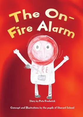 La alarma encendida - The On-Fire Alarm