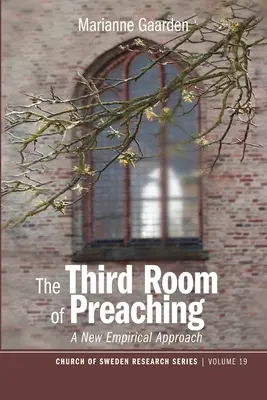 La tercera habitación de la predicación: un nuevo enfoque empírico - The Third Room of Preaching: A New Empirical Approach