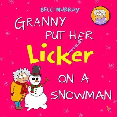 La abuelita le puso su chupa al muñeco de nieve - Granny Put Her Licker on a Snowman