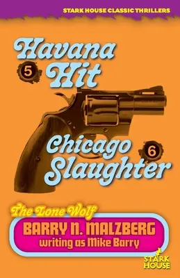 Lobo Solitario #5: Havana Hit / Lobo Solitario #6: Chicago Slaughter - Lone Wolf #5: Havana Hit / Lone Wolf #6: Chicago Slaughter