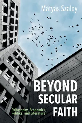 Más allá de la fe laica - Beyond Secular Faith