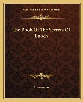 El libro de los secretos de Enoc - The Book Of The Secrets Of Enoch