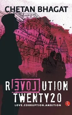 Revolución 20: Amor. Corruption. Ambition - Revolution Twenty 20: Love. Corruption. Ambition