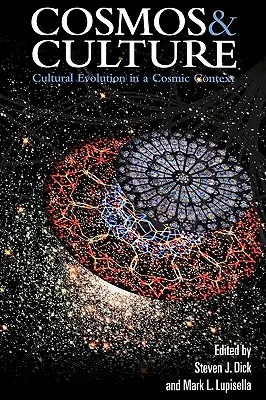 Cosmos y cultura: Evolución cultural en un contexto cósmico - Cosmos and Culture: Cultural Evolution in a Cosmic Context