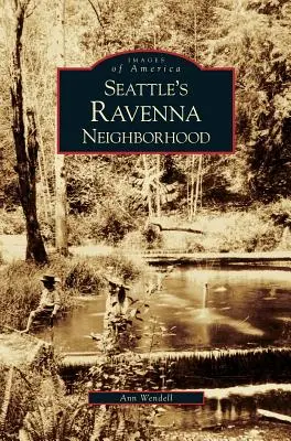 El barrio Ravenna de Seattle - Seattle's Ravenna Neighborhood