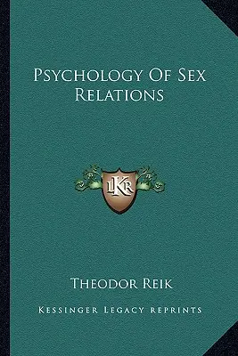 Psicología de las relaciones sexuales - Psychology Of Sex Relations