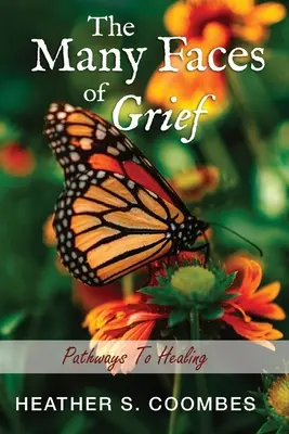 Las Múltiples Caras del Duelo: Caminos hacia la curación - The Many Faces of Grief: Pathways To Healing