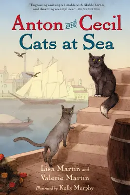 Anton y Cecil, Libro 1: Gatos en el mar - Anton and Cecil, Book 1: Cats at Sea