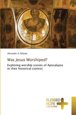 ¿Se adoraba a Jesús? - Was Jesus Worshiped?