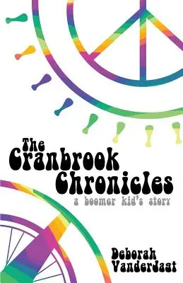 Crónicas de Cranbrook: La historia de un niño boomer - The Cranbrook Chronicles: A Boomer Kid's Story