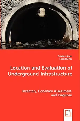 Localización y evaluación de infraestructuras subterráneas - Location and Evaluation of Underground Infrastructure