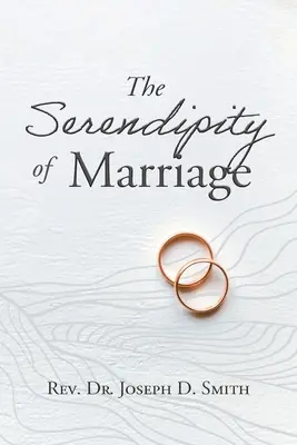 La serendipia del matrimonio - The Serendipity of Marriage