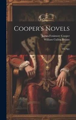 Novelas de Cooper: El espía - Cooper's Novels: The Spy