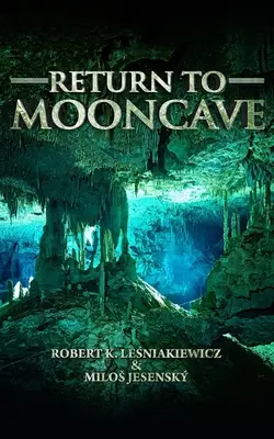 Regreso a Mooncave - Return to Mooncave