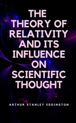 La teoría de la relatividad y su influencia en el pensamiento científico - The Theory of Relativity and Its Influence on Scientific Thought