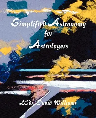 Astronomía simplificada para astrólogos - Simplified Astronomy for Astrologers