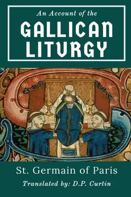 Relato de la liturgia galicana - An Account of the Gallican Liturgy