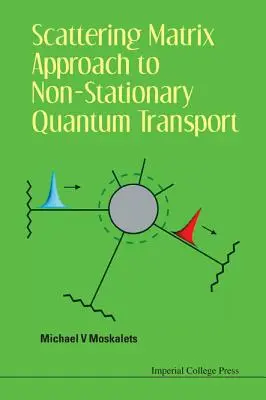 Matrices de dispersión para el transporte cuántico no estacionario - Scattering Matrix Approach to Non-Stationary Quantum Transport