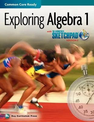 El cuaderno del geómetra, Explorando el álgebra 1 - The Geometer's Sketchpad, Exploring Algebra 1