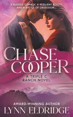 Chase Cooper: Un romance contemporáneo del Oeste - Chase Cooper: A Contemporary Western Romance