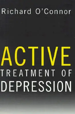 Tratamiento activo de la depresión - Active Treatment of Depression