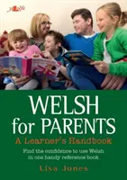 Gales para padres - Manual del alumno - Welsh for Parents - A Learner's Handbook