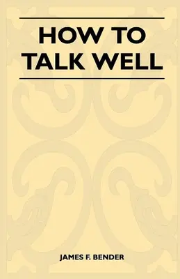 Cómo hablar bien - How to Talk Well