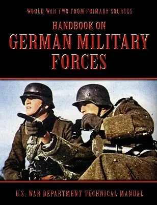 Manual sobre las fuerzas militares alemanas - Handbook on German Military Forces