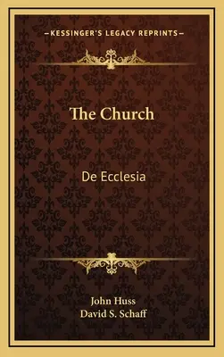 La Iglesia: De Ecclesia - The Church: De Ecclesia