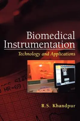 Instrumentación biomédica: Tecnología y aplicaciones - Biomedical Instrumentation: Technology and Applications