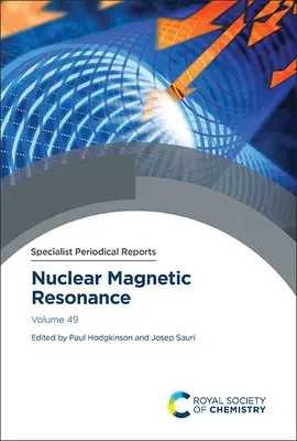 Resonancia magnética nuclear: Volumen 49 - Nuclear Magnetic Resonance: Volume 49