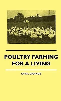 Cómo ganarse la vida en la avicultura - Poultry Farming For A Living