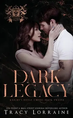 Dark Legacy: Un Oscuro Romance Mafioso - Dark Legacy: A Dark Mafia Romance