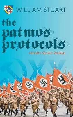 El Protocolo de Patmos; El mundo secreto de Hitler - The Patmos Protocol; Hitler's Secret World