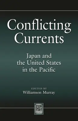 Corrientes en conflicto: Japón y Estados Unidos en el Pacífico - Conflicting Currents: Japan and the United States in the Pacific