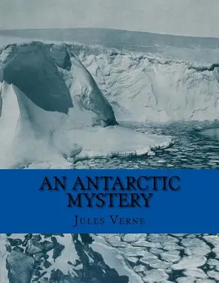 Un misterio antártico - An Antarctic Mystery