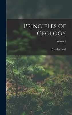 Principios de geología; Volumen 3 - Principles of Geology; Volume 3