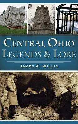 Leyendas y tradiciones del centro de Ohio - Central Ohio Legends & Lore