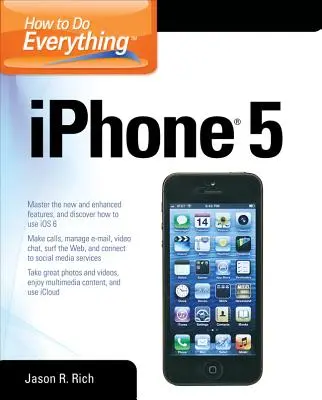 Cómo hacerlo todo: iPhone 5 - How to Do Everything: iPhone 5