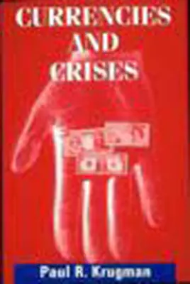 Divisas y crisis - Currencies and Crises