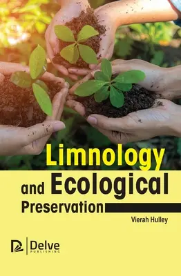 Limnología y Conservación Ecológica - Limnology and Ecological Preservation