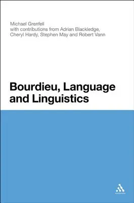 Bourdieu, el lenguaje y la lingüística - Bourdieu, Language and Linguistics