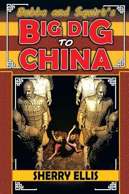 La gran excavación de Bubba y Squirt en China - Bubba and Squirt's Big Dig to China