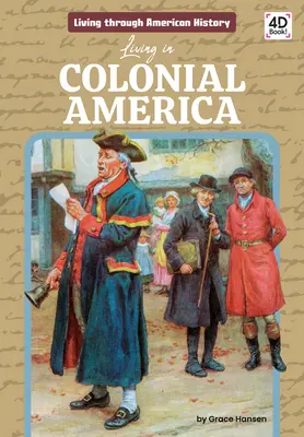 Vivir en la América Colonial - Living in Colonial America