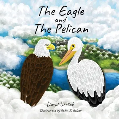 El águila y el pelícano - The Eagle and The Pelican