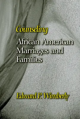 Asesoramiento a matrimonios y familias afroamericanos - Counseling African American Marriages and Families