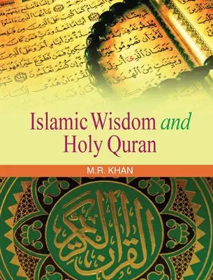 La sabiduría islámica y el Sagrado Corán - Islamic Wisdom and Holy Quran